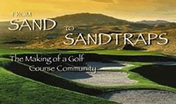 From Sand to Sandtraps