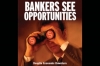 Bankers See Opportunities