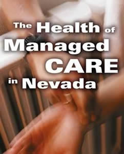 THE HEALTH OF MANAGED IN NEVADA
